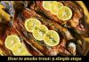 How to Smoke Trout in 9 Simple Steps? How to smoke trout: 9 simple steps