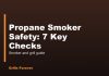 Propane Smoker Safety: 7 Key Checks Propane Smoker Safety: 7 Key Checks