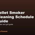 Pellet Smoker Cleaning Schedule Guide