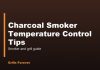 Charcoal Smoker Temperature Control Tips Charcoal Smoker Temperature Control Tips