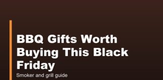 BBQ Gifts Worth Buying This Black Friday BBQ Gifts Worth Buying This Black Friday